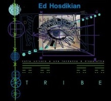 Ed Hosdikian : Tribe
